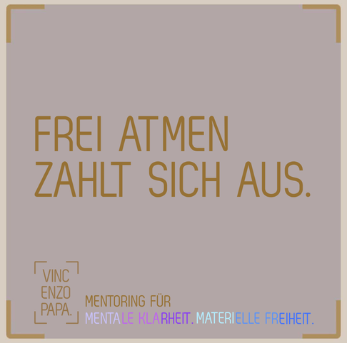 Frei atmen zahlt sich aus.